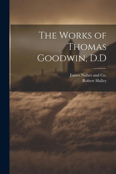 Produktbild: The Works of Thomas Goodwin, D.D