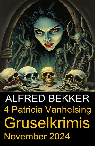 Produktbild: 4 Patricia Vanhelsing Gruselkrimis November 2024