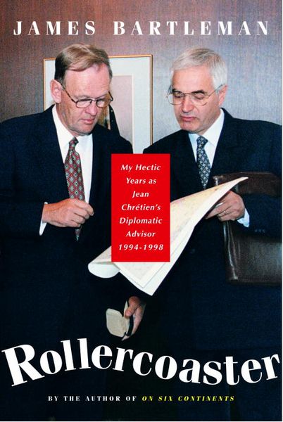 Produktbild: Rollercoaster: My Hectic Years as Jean Chretien's Diplomatic Advisor, 1994-1998