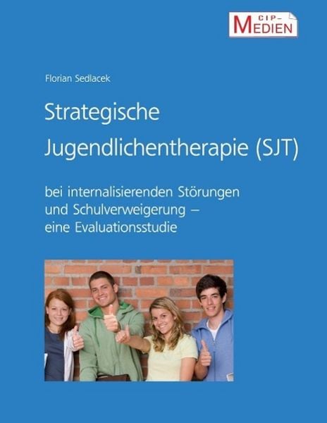 Produktbild: Strategische Jugendlichentherapie (SJT) bei internalisierenden St&ouml;rungen und Schulverweigerung