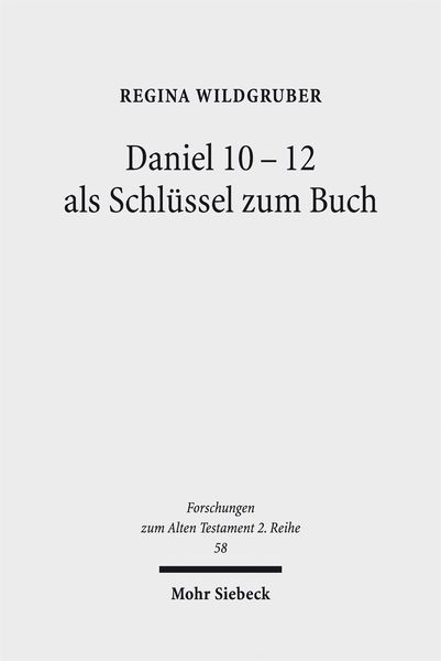 Produktbild: Daniel 10-12 als Schl&uuml;ssel zum Buch