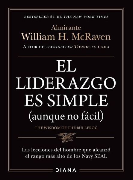 Produktbild: El Liderazgo Es Simple (Aunque No F&aacute;cil) / The Wisdom of the Bullfrog: Leadership Made Simple (But Not Easy)