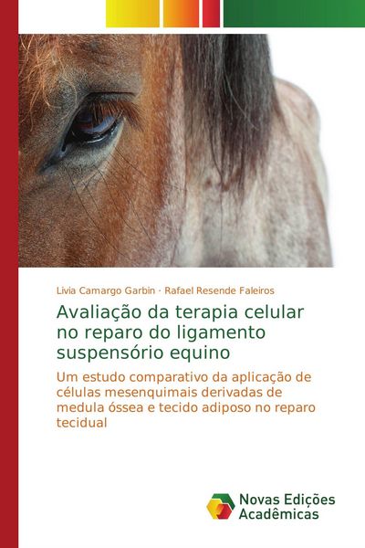 Produktbild: Avalia&ccedil;&atilde;o da terapia celular no reparo do ligamento suspens&oacute;rio equino