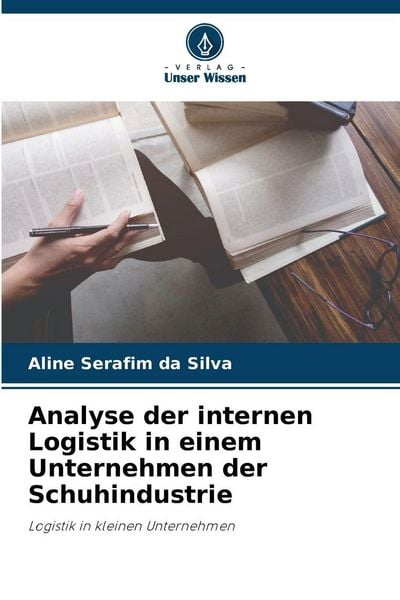 Produktbild: Analyse der internen Logistik in einem Unternehmen der Schuhindustrie