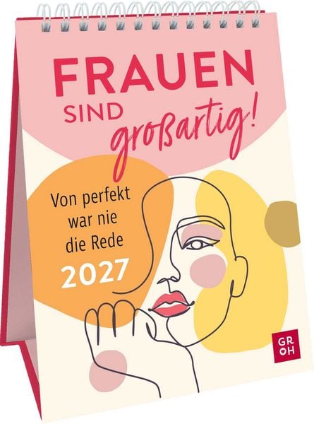 Produktbild: Wochenkalender 2027: Frauen sind gro&szlig;artig! Von perfekt war nie die Rede
