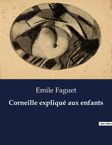 Produktbild: Corneille expliqu&eacute; aux enfants