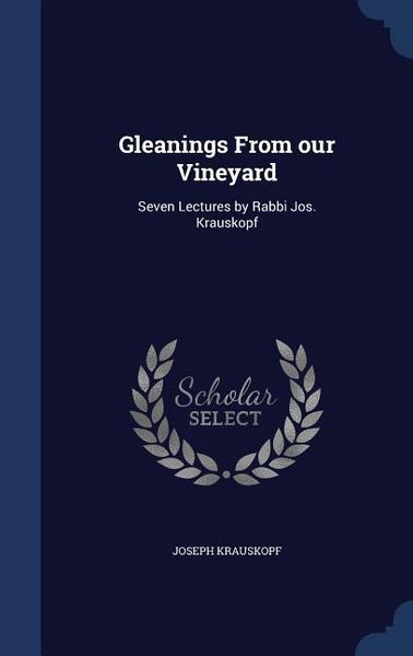 Produktbild: Gleanings From our Vineyard