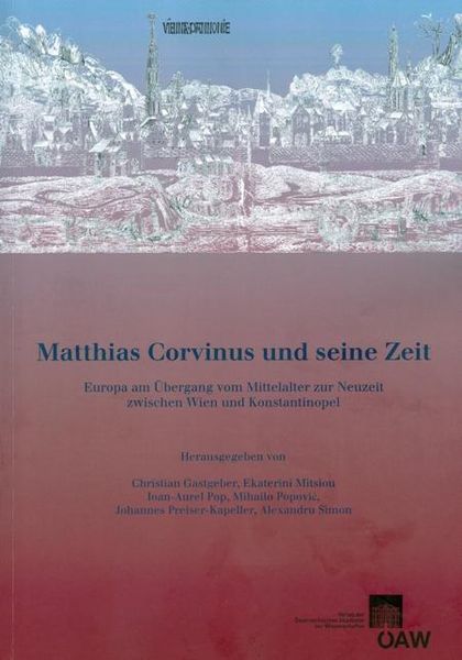 Produktbild: Matthias Corvinus und seine Zeit