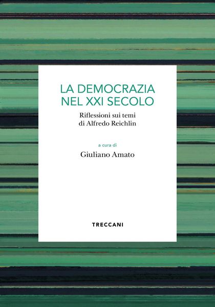 Produktbild: La democrazia del XXI secolo. Riflessioni sui temi di Alfredo Reichlin