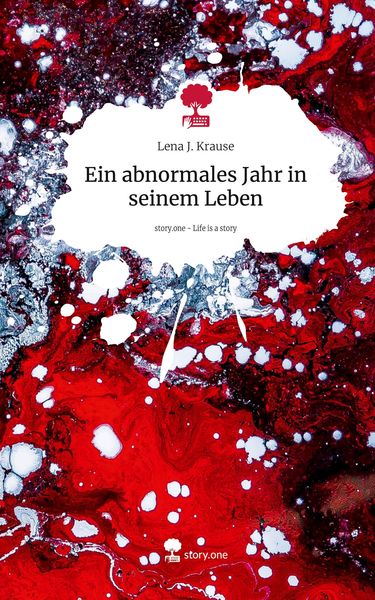 Produktbild: Ein abnormales Jahr in seinem Leben. Life is a Story - story.one