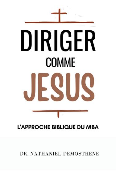 Produktbild: Diriger Comme Jesus: L'Approche Biblique du MBA