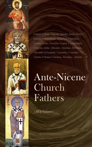 Produktbild: Ante-Nicene Church Fathers (All 9 Volumes)