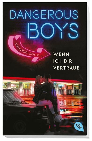 Dangerous Boys - Wenn ich dir vertraue