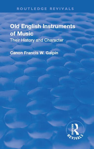Produktbild: Revival: Old English Instruments of Music (1910)