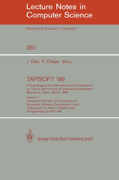 Produktbild: TAPSOFT '89. Proceedings of the International Joint Conference on Theory and Practice of Software Development, Barcelona, Spain, March 13-17, 1989