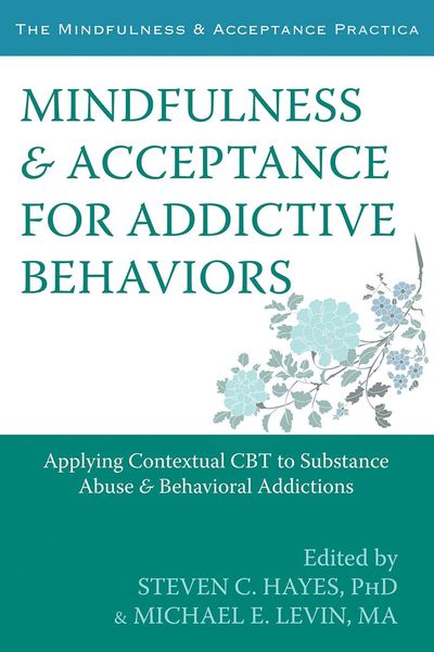 Produktbild: Mindfulness and Acceptance for Addictive Behaviors