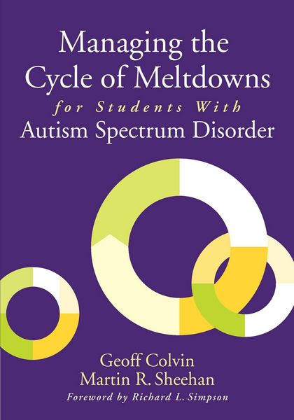 Produktbild: Managing the Cycle of Meltdowns for Students with Autism Spectrum Disorder