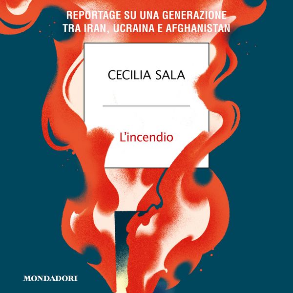 L'incendio - Cecilia Sala, Audio, 9788852160073