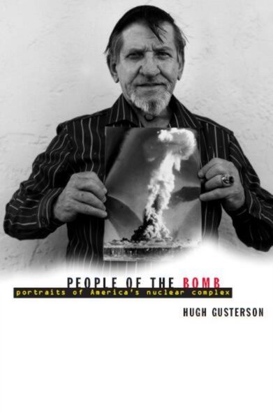 Produktbild: Gusterson, H: People Of The Bomb