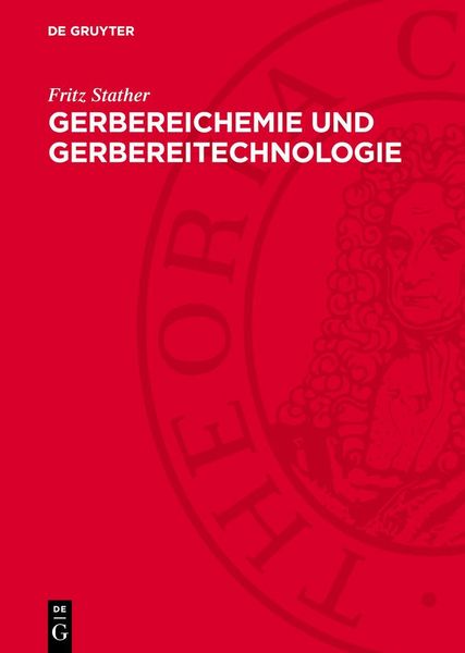 Produktbild: Gerbereichemie und Gerbereitechnologie