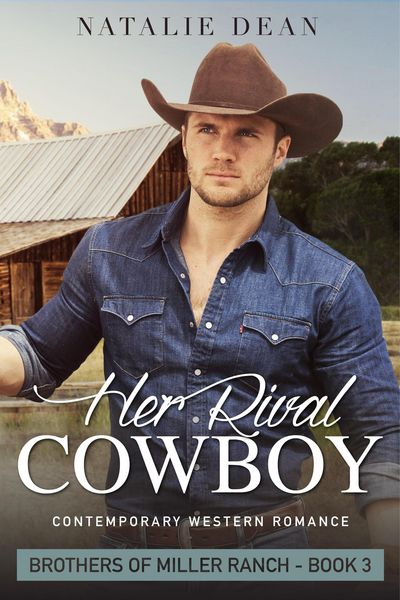 Produktbild: Her Rival Cowboy (Brothers of Miller Ranch, #3)