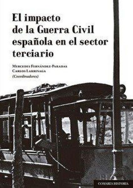 Produktbild: El impacto de la Guerra Civil espa&ntilde;ola en el sector terciario