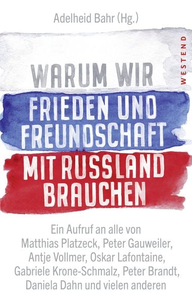 Produktbild: Warum wir Frieden und Freundschaft mit Russland brauchen