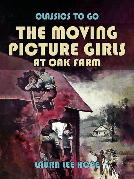 Produktbild: The Moving Picture Girls At Oak Farm