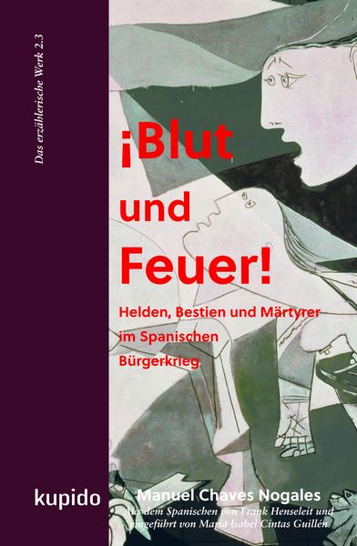 ¡Blut und Feuer!, Gebundene Ausgabe von Manuel Chaves Nogales, Kupido Literaturverlag, 978-3-96675-155-1