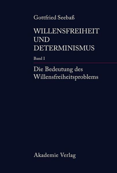 Produktbild: Die Bedeutung des Willensfreiheitsproblems