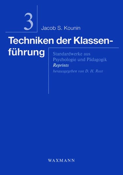 Techniken der Klassenführung, Taschenbuch von Jacob S. Kounin, Waxmann Verlag GmbH, 9783830915171