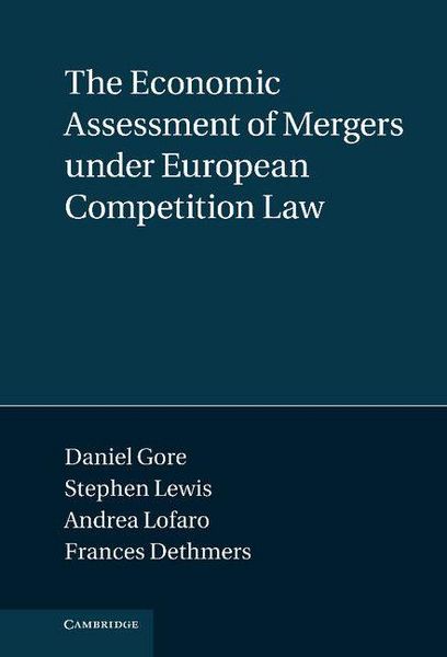 Produktbild: The Economic Assessment of Mergers Under European Competition Law