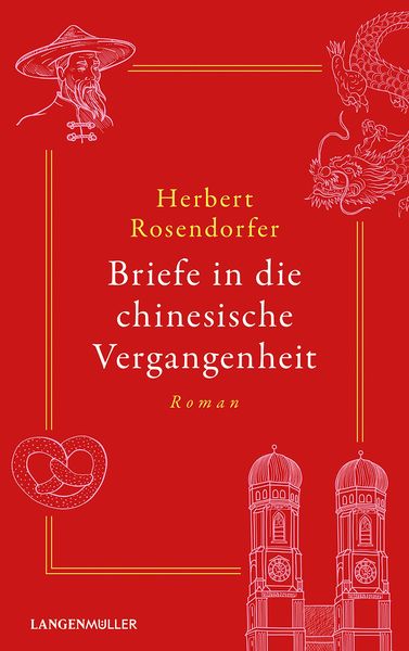 Produktbild: Briefe in die chinesische Vergangenheit
