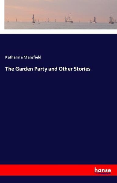 Produktbild: The Garden Party and Other Stories