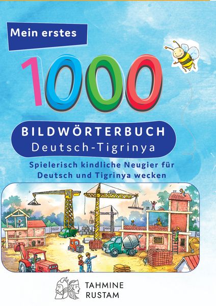 Produktbild: Interkultura Meine ersten 1000 W&ouml;rter Bildw&ouml;rterbuch Deutsch-Tigrinya