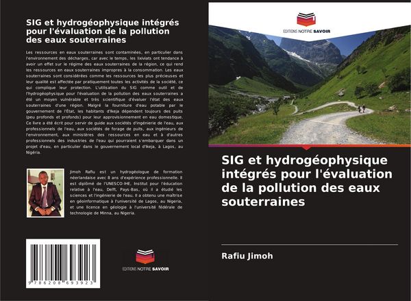Produktbild: SIG et hydrog&eacute;ophysique int&eacute;gr&eacute;s pour l'&eacute;valuation de la pollution des eaux souterraines