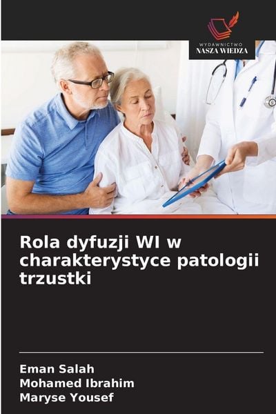 Produktbild: Rola dyfuzji WI w charakterystyce patologii trzustki