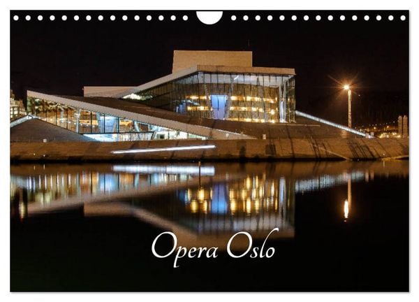Opera Oslo (Wandkalender 2026 DIN A4 quer), CALVENDO Monatskalender