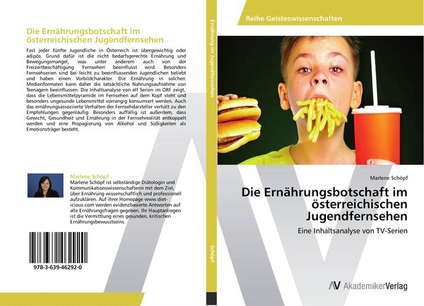 Produktbild: Die Ern&auml;hrungsbotschaft im &ouml;sterreichischen Jugendfernsehen