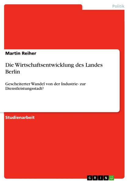 Produktbild: Die Wirtschaftsentwicklung des Landes Berlin