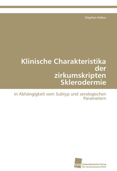 Produktbild: Klinische Charakteristika der zirkumskripten Sklerodermie