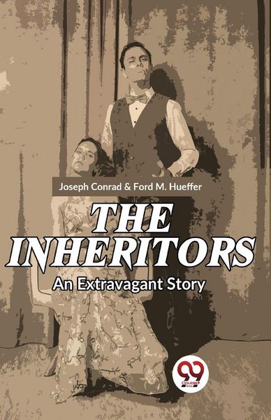Produktbild: The Inheritors An Extravagant Story