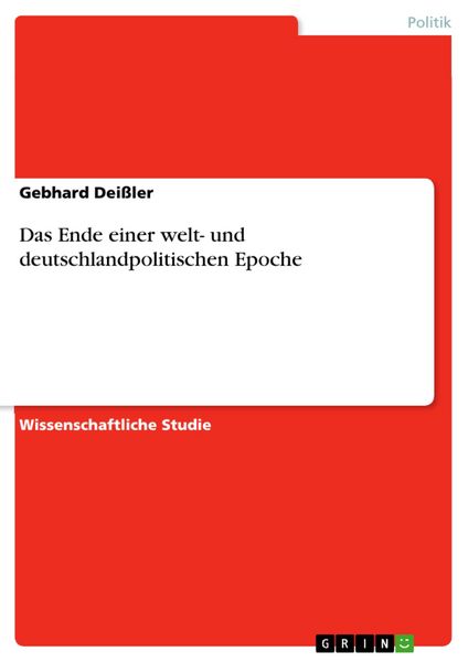 Produktbild: Das Ende einer welt- und deutschlandpolitischen Epoche