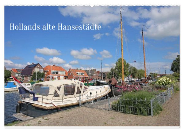 Hollands alte Hansestädte (Wandkalender 2026 DIN A2 quer), CALVENDO Monatskalender