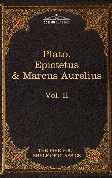 Produktbild: The Apology, Phaedo and Crito by Plato; The Golden Sayings by Epictetus; The Meditations by Marcus Aurelius