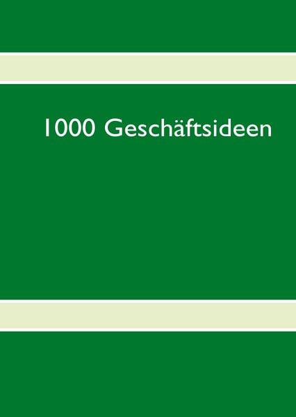 Produktbild: 1000 Gesch&auml;ftsideen