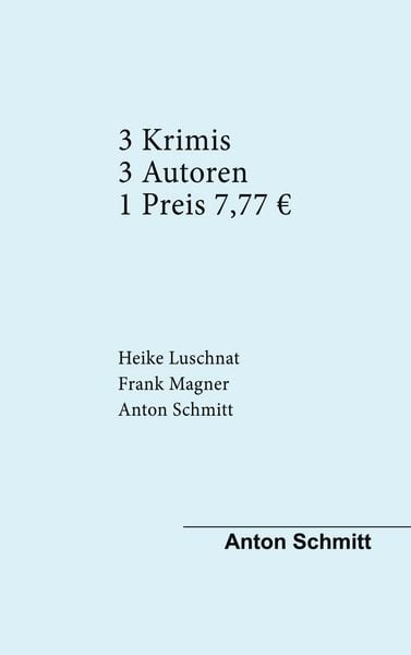 Produktbild: Drei Krimis Drei Autoren