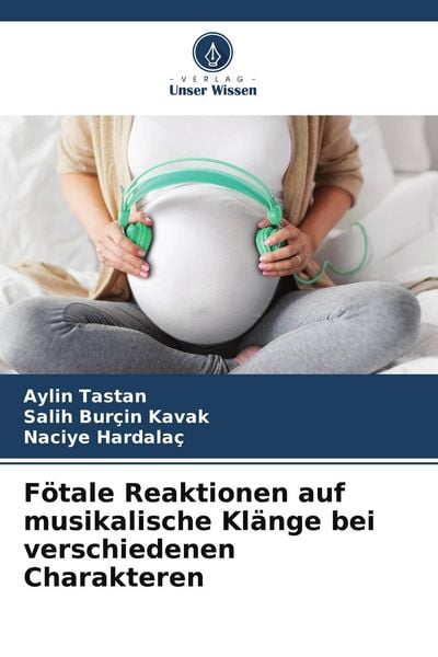 Produktbild: F&ouml;tale Reaktionen auf musikalische Kl&auml;nge bei verschiedenen Charakteren
