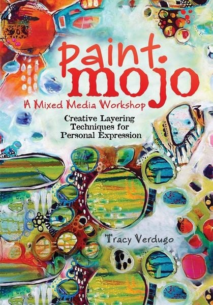 Produktbild: Paint Mojo - A Mixed-Media Workshop