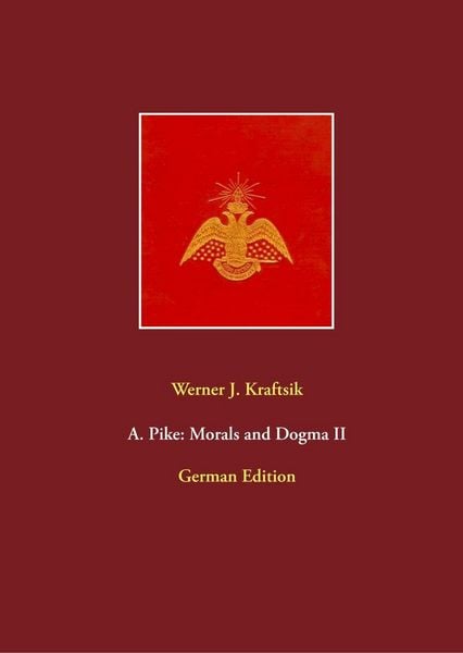 Produktbild: A. Pike: Morals and Dogma II